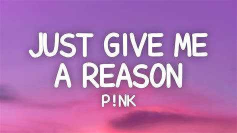 give just a reason lyrics|pink just give me a reason lyrics.